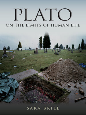 cover image of Plato on the Limits of Human Life